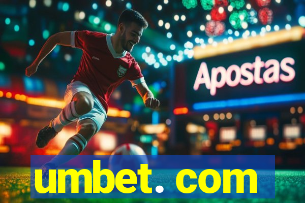 umbet. com